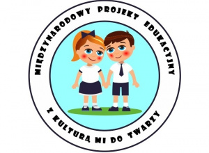 Międzynarodowy Projekt Edukacyjny "Z kulturą mi do twarzy"